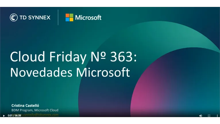 Cloud Friday Nº 363: Novedades Microsoft