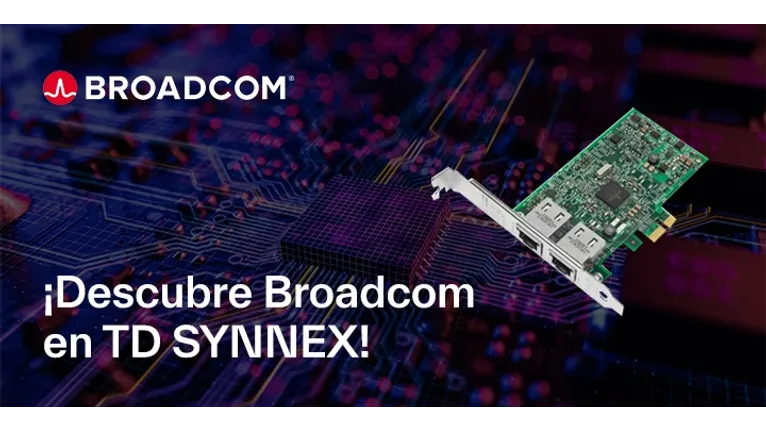 ¡Descubre Broadcom en TD SYNNEX! 