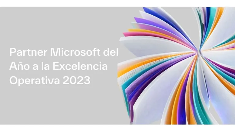 ¡Somos “Partner Microsoft del Año a la Excelencia Operativa” 2023!