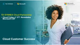 Cloud Friday nº 377: Novedades Microsoft CSP