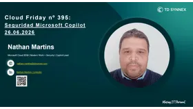 Cloud Friday nº 395: Seguridad Microsoft Copilot 